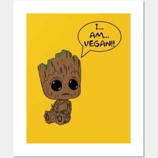 I Am Vegan Groot Posters and Art